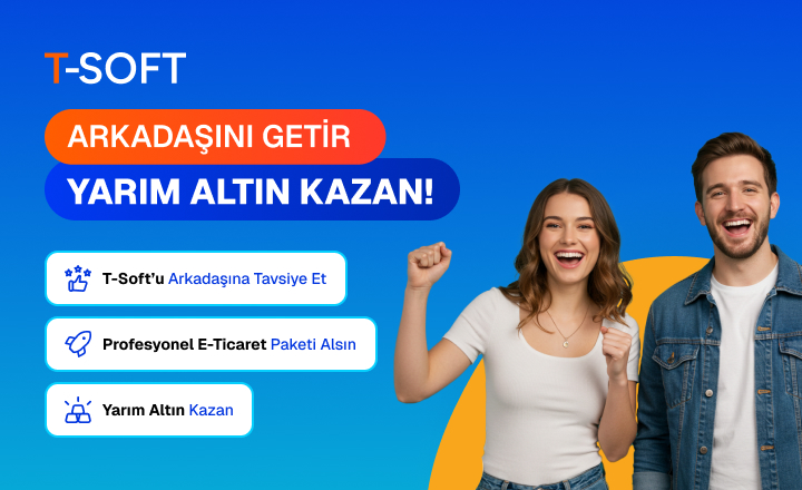 T-Soft'u Tavsiye Et, Yarım Altın Kazan!