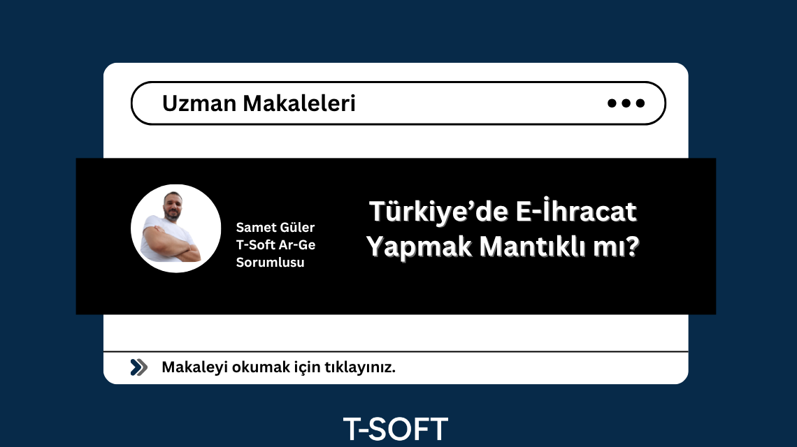 Türkiye’de E-İhracat Yapmak Mantıklı mı?