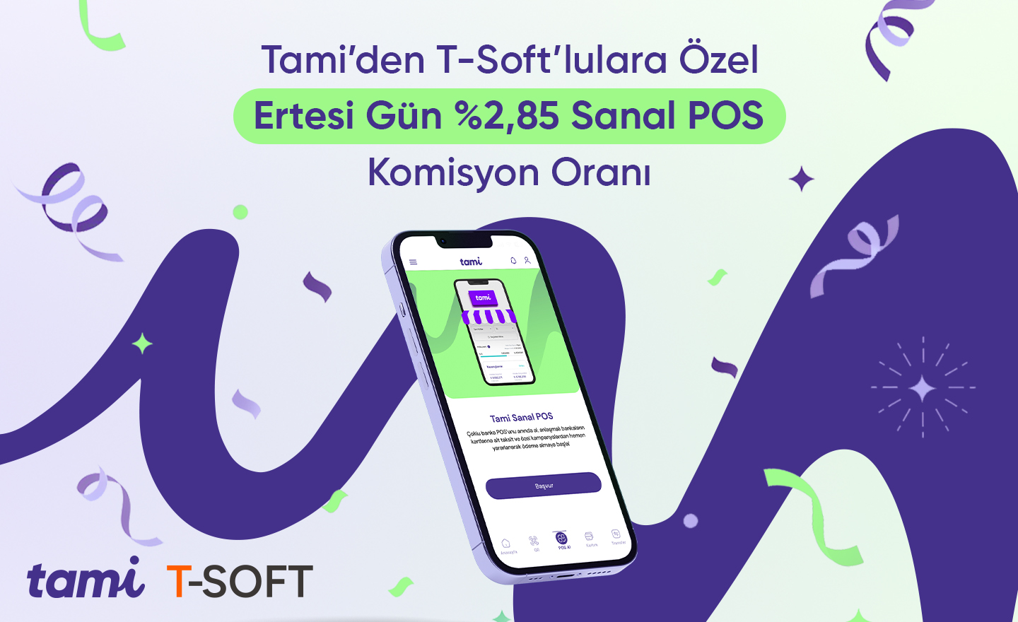 Tami’den T-Soft Müşterilerine Özel Ertesi Gün %2,85 Sanal POS Komisyon Oranı