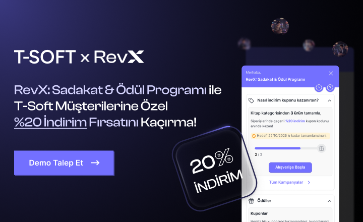 T-Soft Müşterilerine Özel RevX: Sadakat ve Ödül Programı'nda %20 İndirim Fırsatı